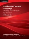 Reading in a Second Language (eBook): Moving from Theory to Practice